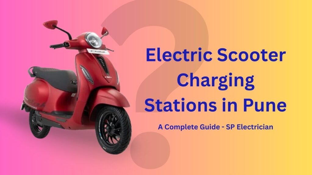 Electric Scooter Charging Stations in Pune